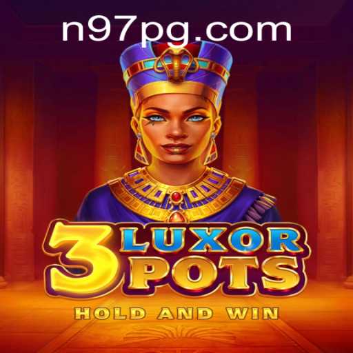 Desvendando o Mundo de 3LuxorPots: Um Mergulho no N97.Game