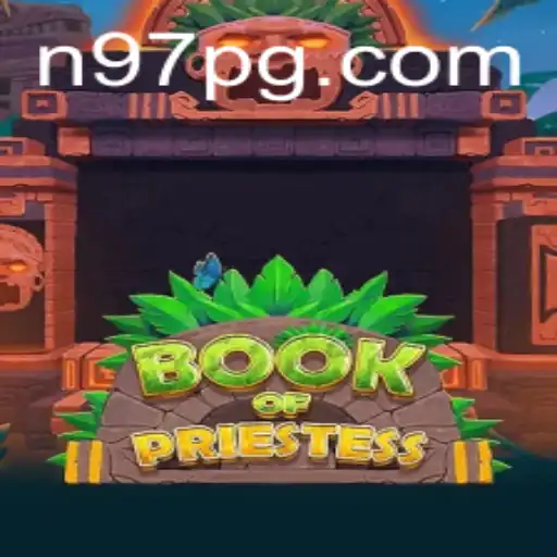 Explorando o Envolvente Mundo de BookOfPriestess: Um Guia Completo para N97.Game